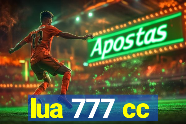 lua 777 cc